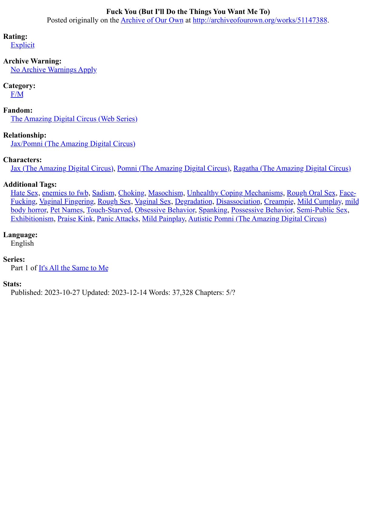 Fuck You (But I'll Do the Things You Want Me To)