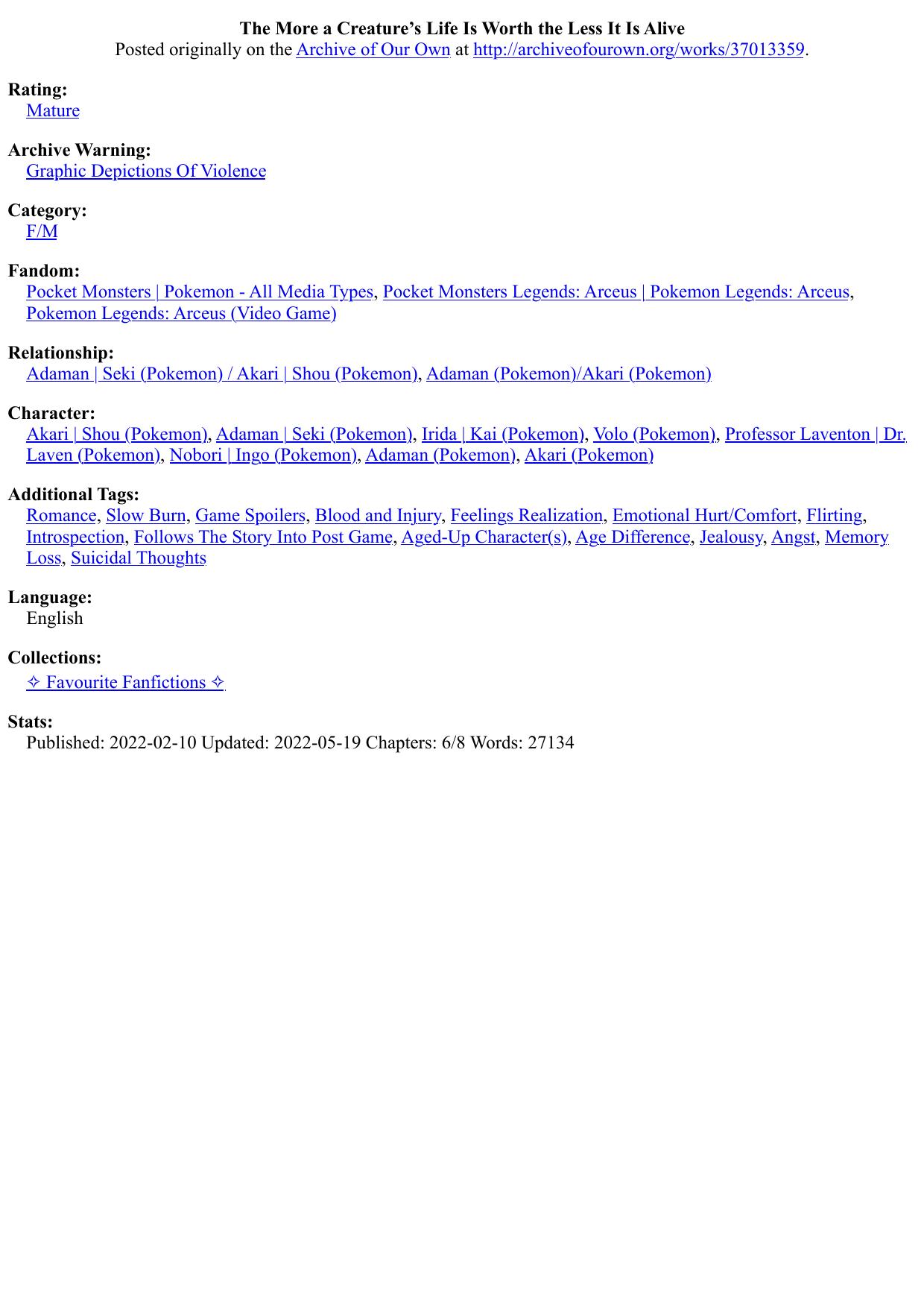 The More a Creature’s Life Is Worth the Less It Is Alive