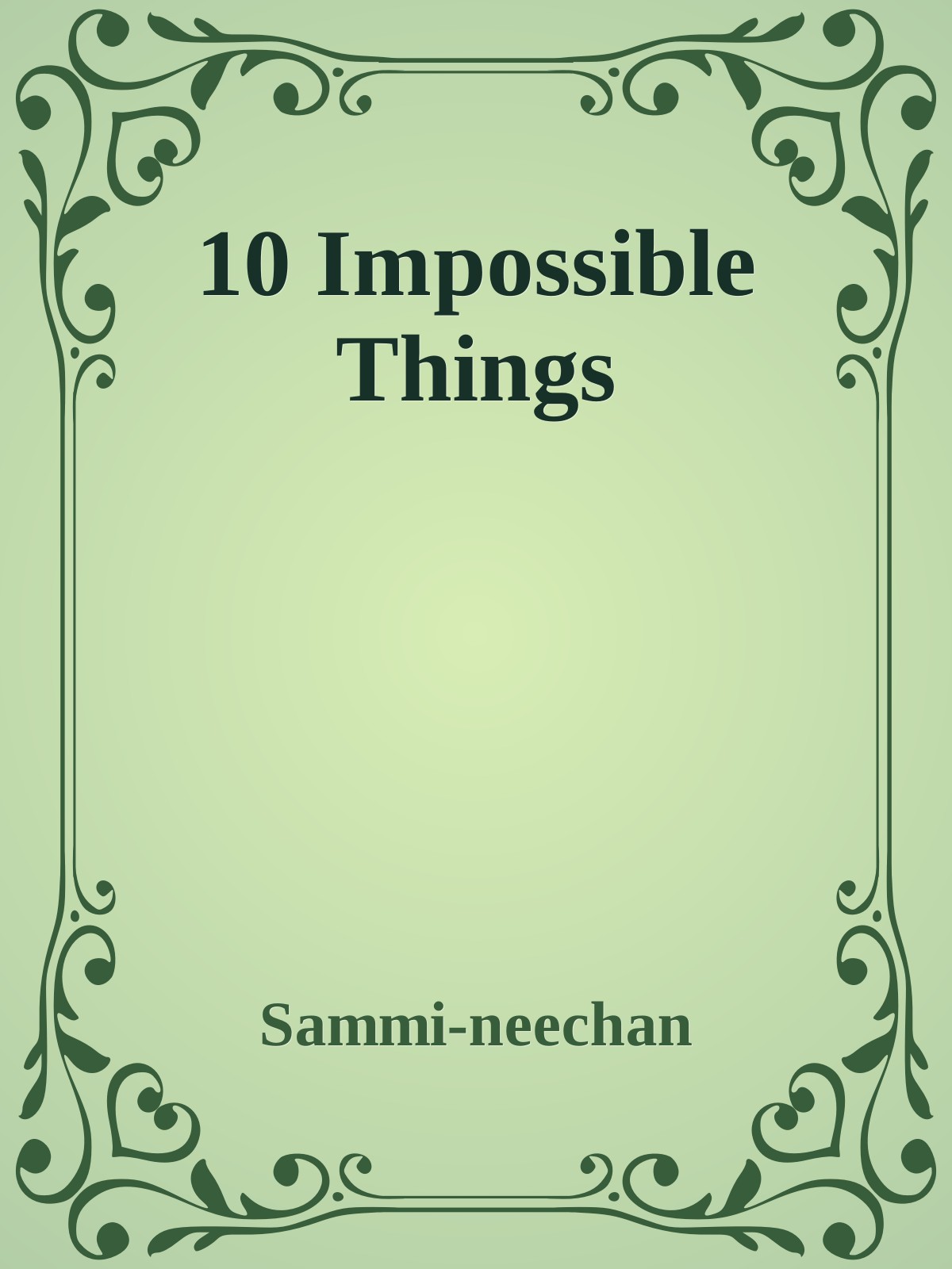 10 Impossible Things