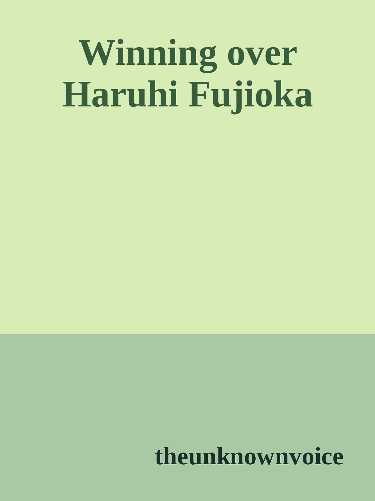 Winning over Haruhi Fujioka