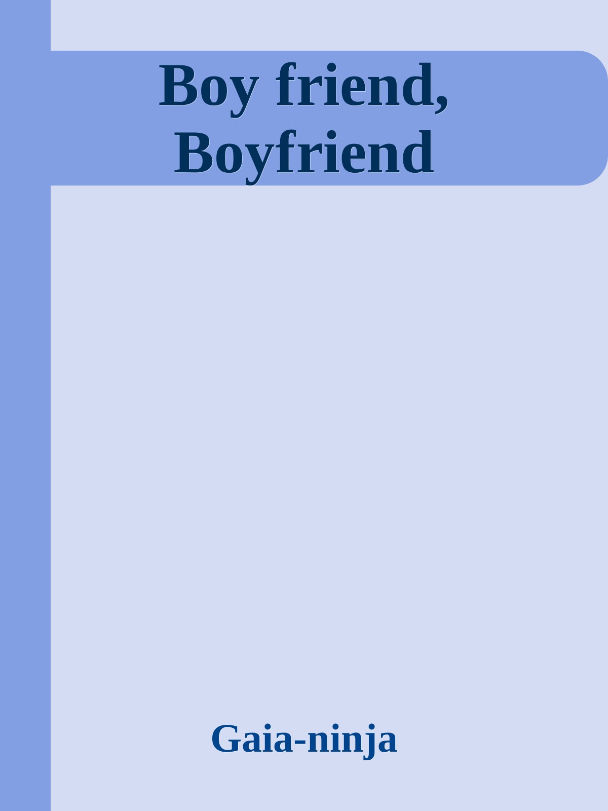 Boy friend, Boyfriend
