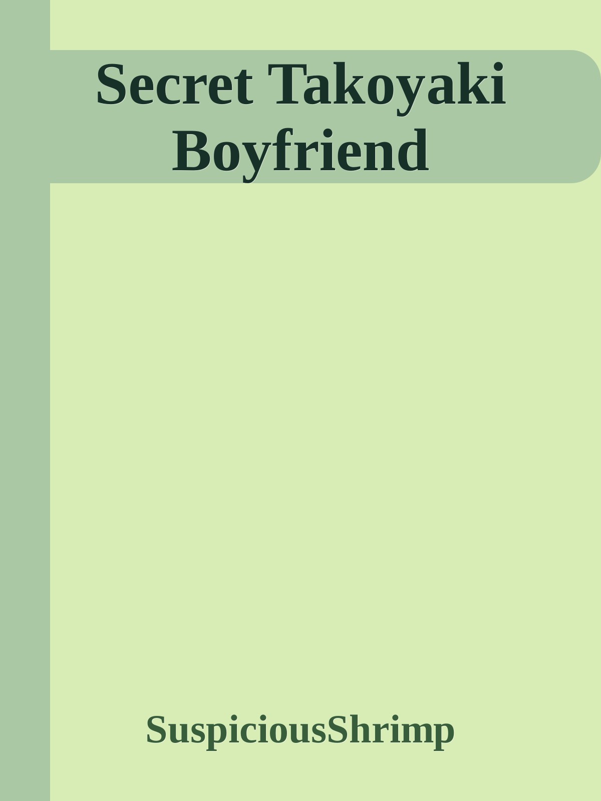 Secret Takoyaki Boyfriend