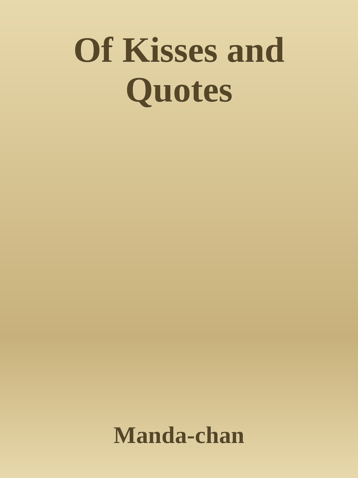 Of Kisses and Quotes