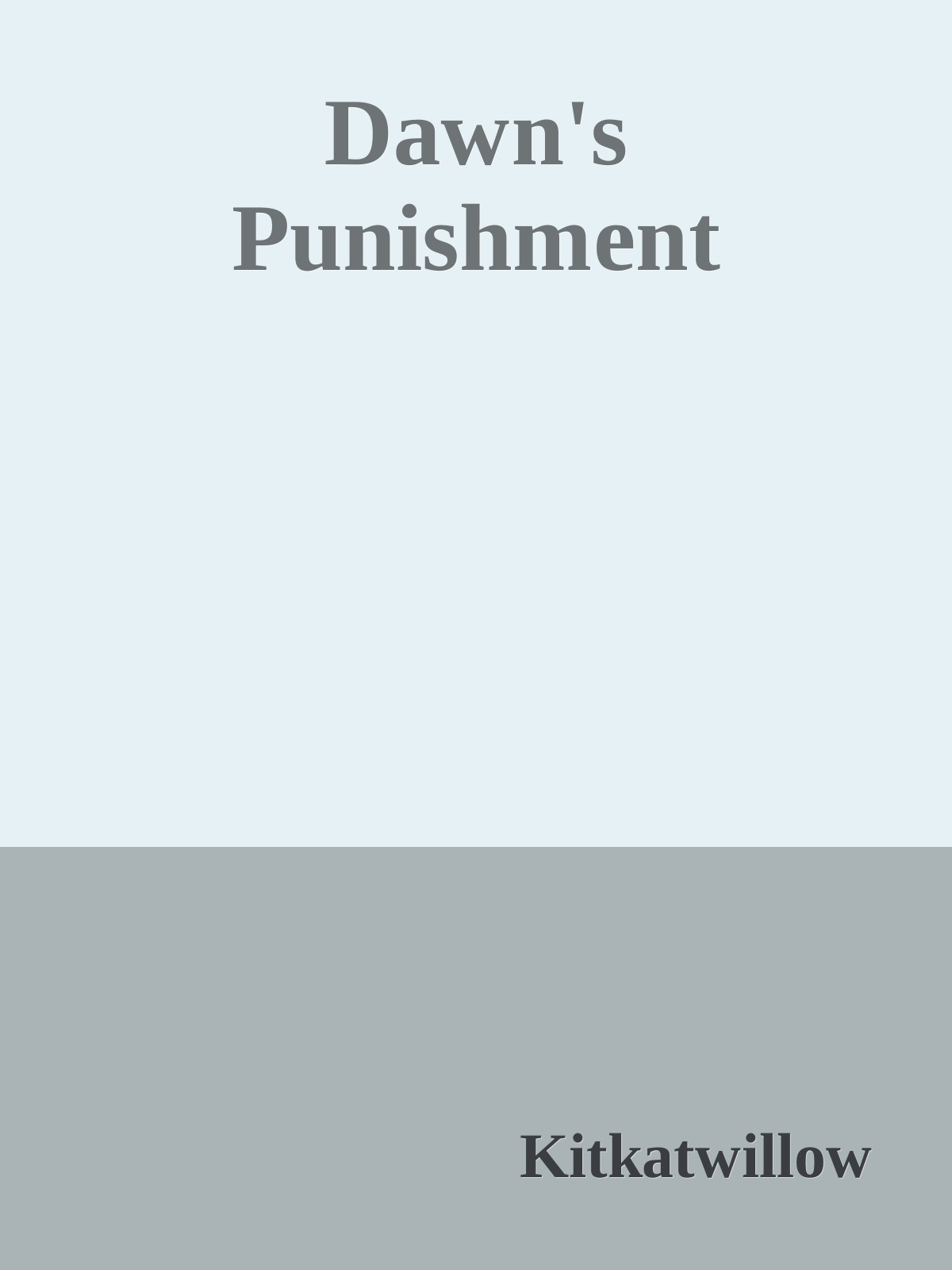 Dawn's Punishment