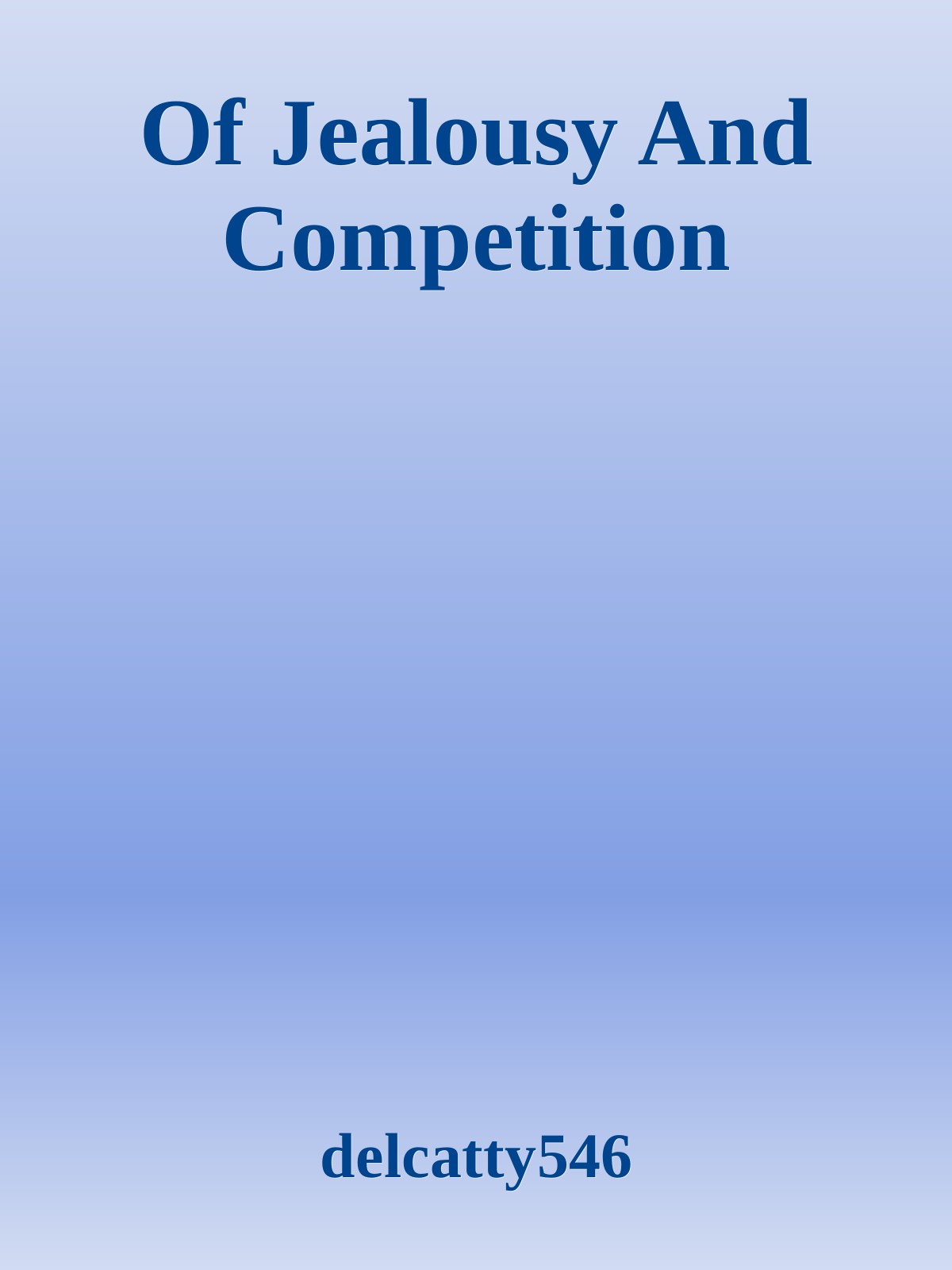 Of Jealousy And Competition