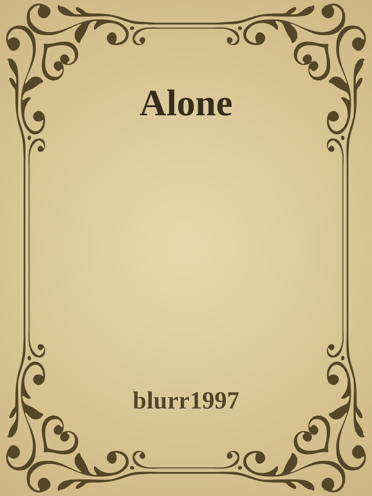 Alone
