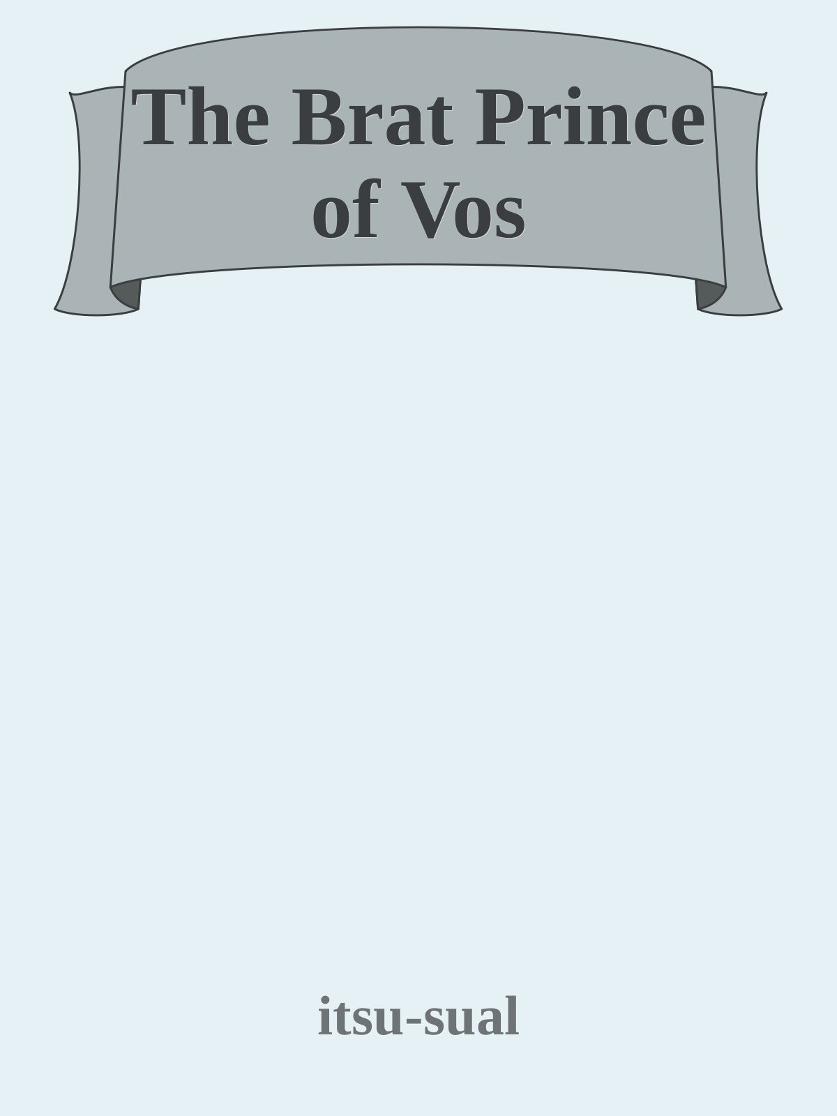 The Brat Prince of Vos