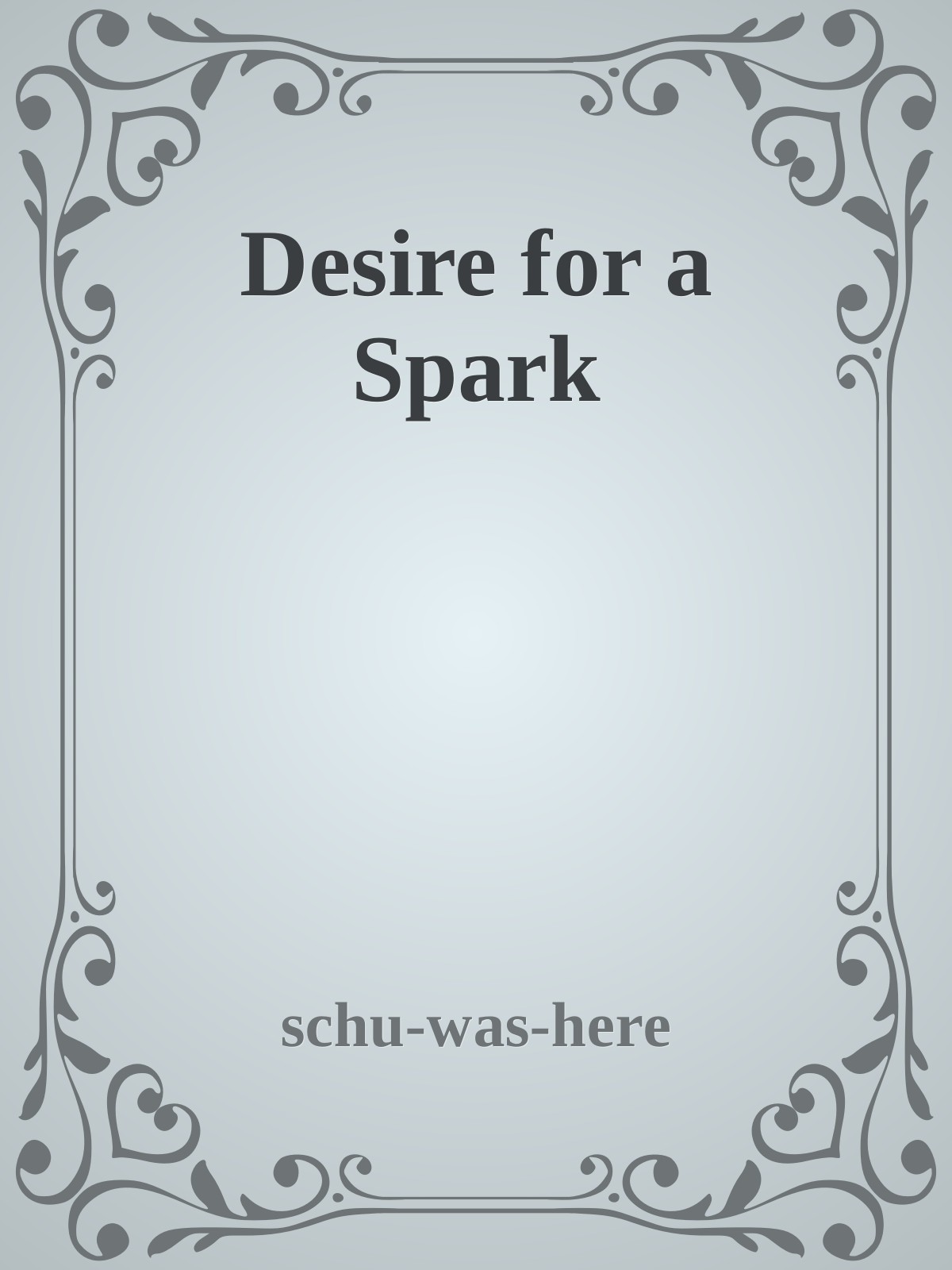 Desire for a Spark