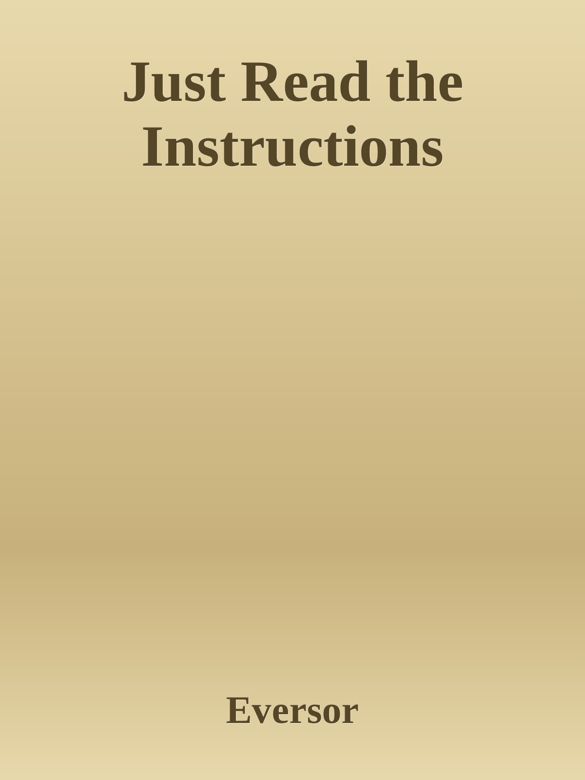 Just Read the Instructions