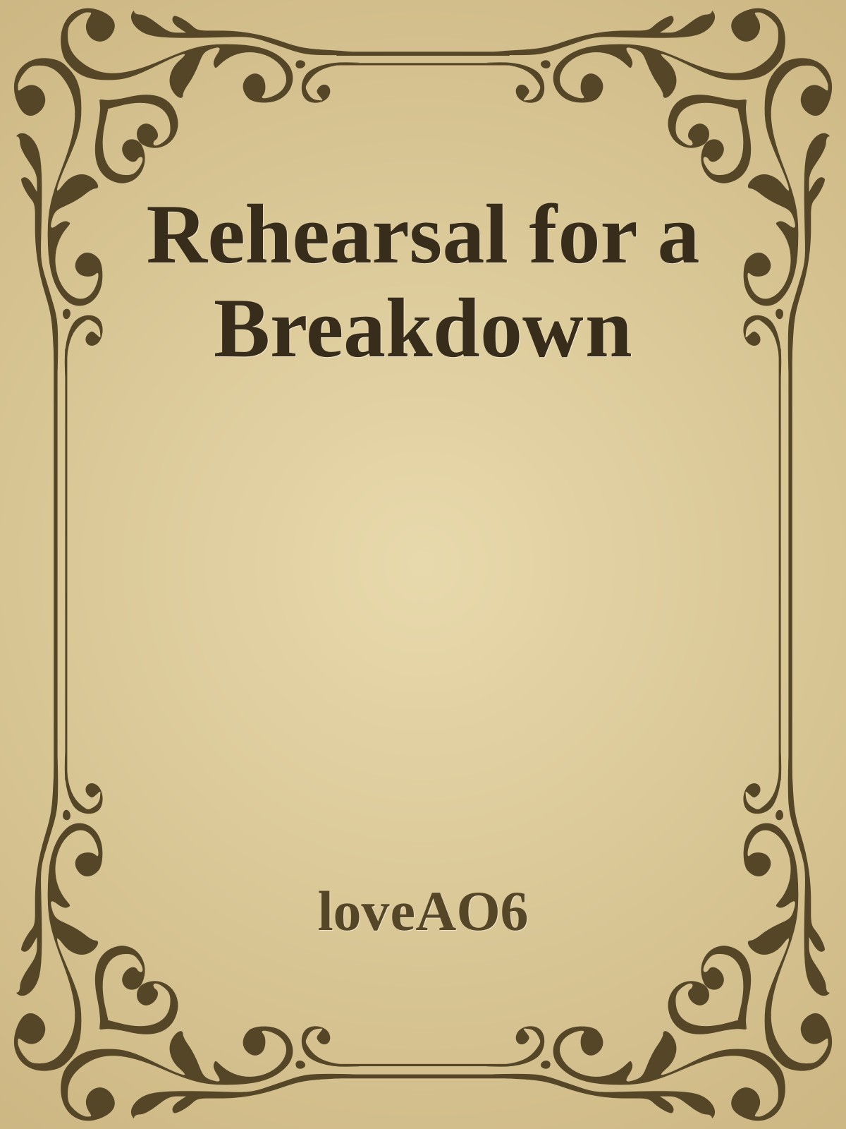 Rehearsal for a Breakdown