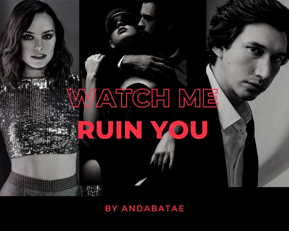 Watch Me Ruin You