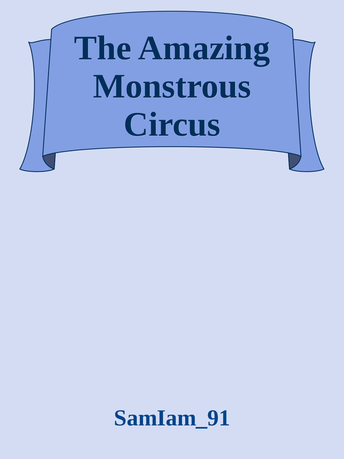 The Amazing Monstrous Circus