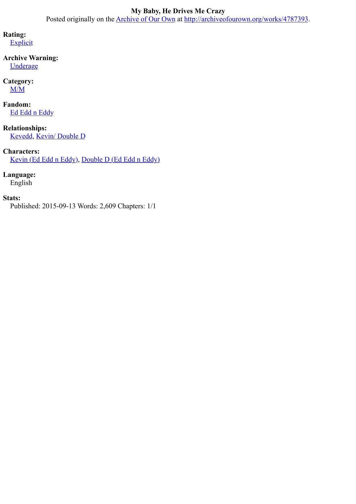 My Baby, He Drives Me Crazy