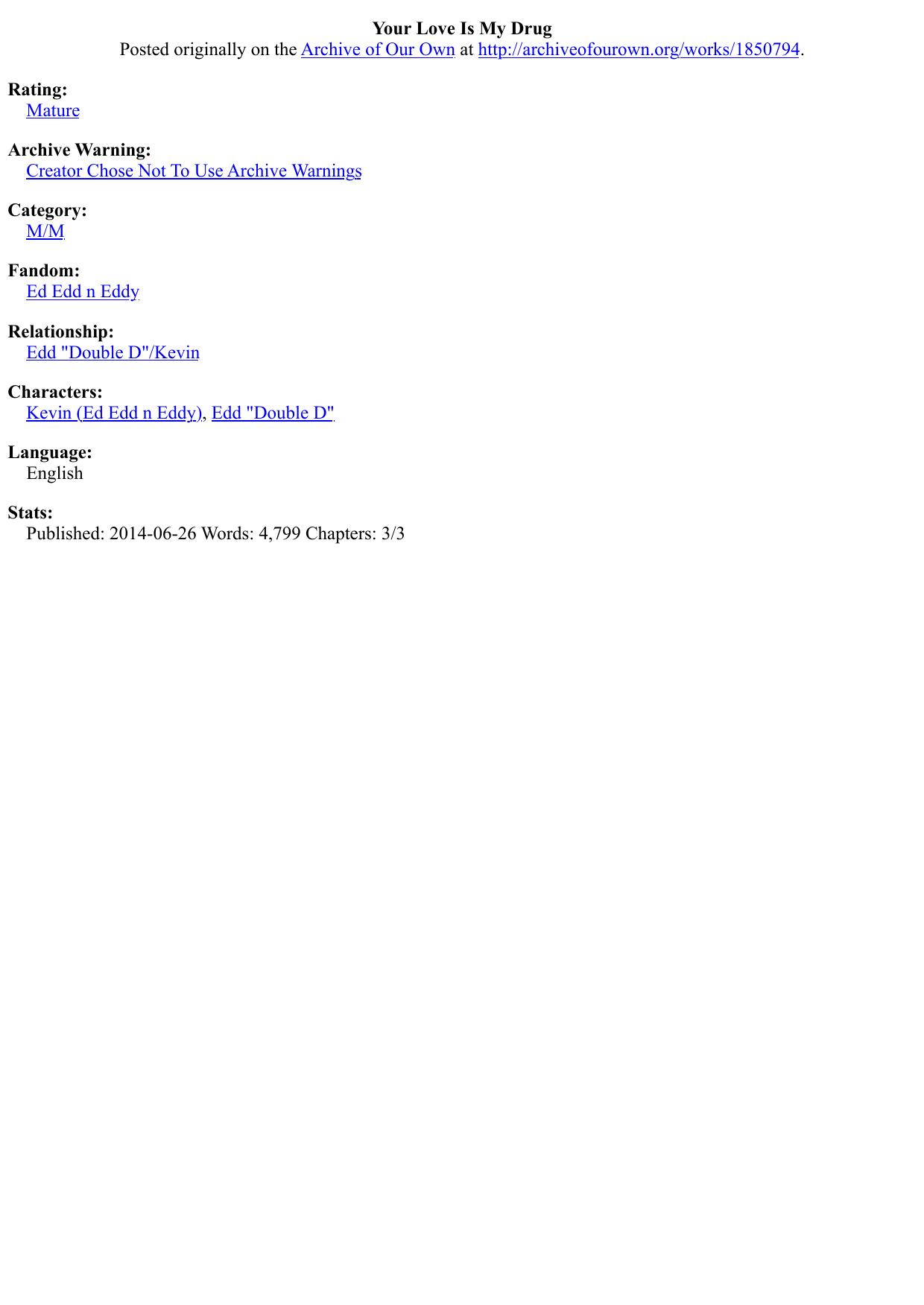 Your Love Is My Drug