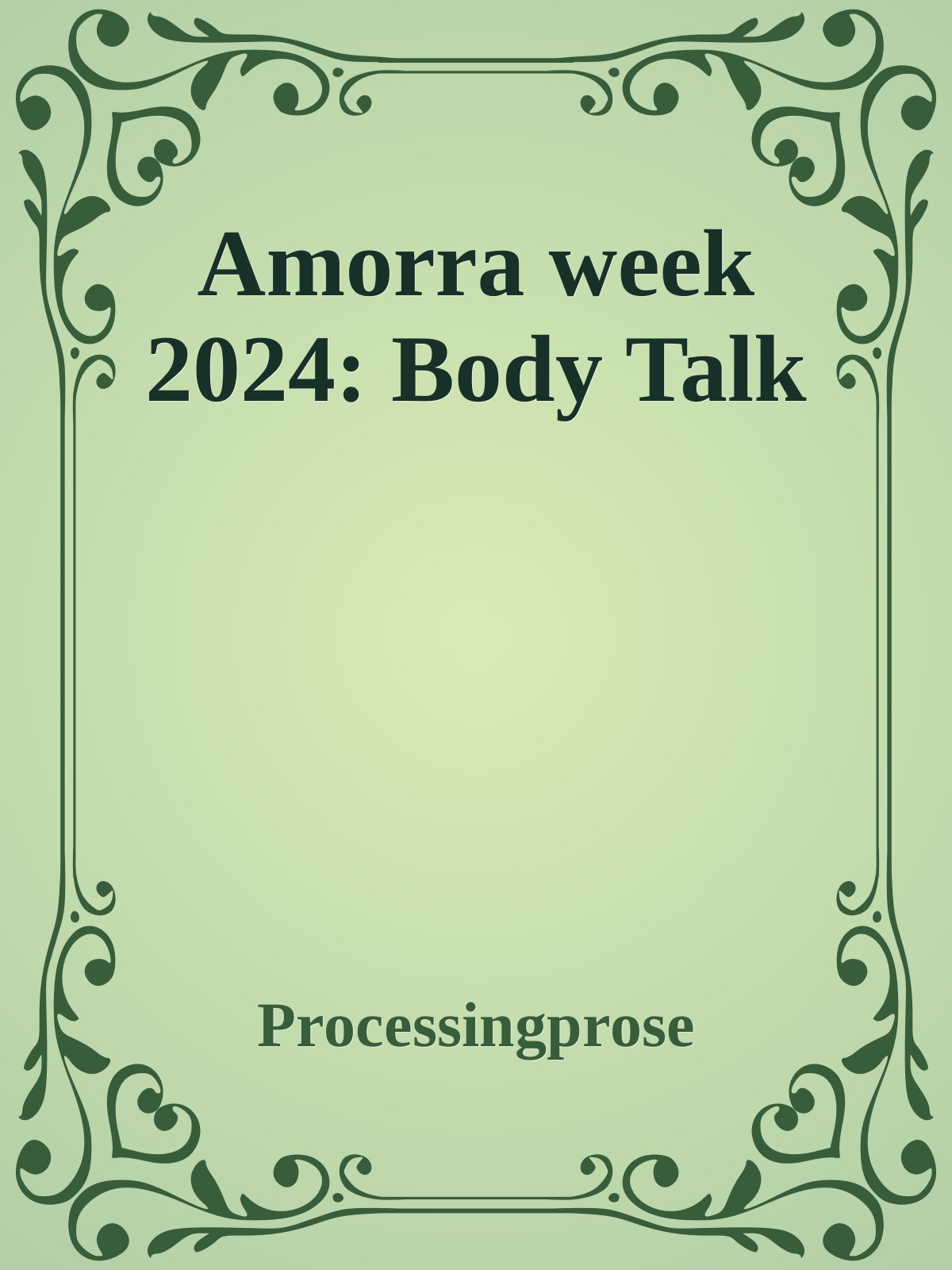 Amorra week 2024: Body Talk