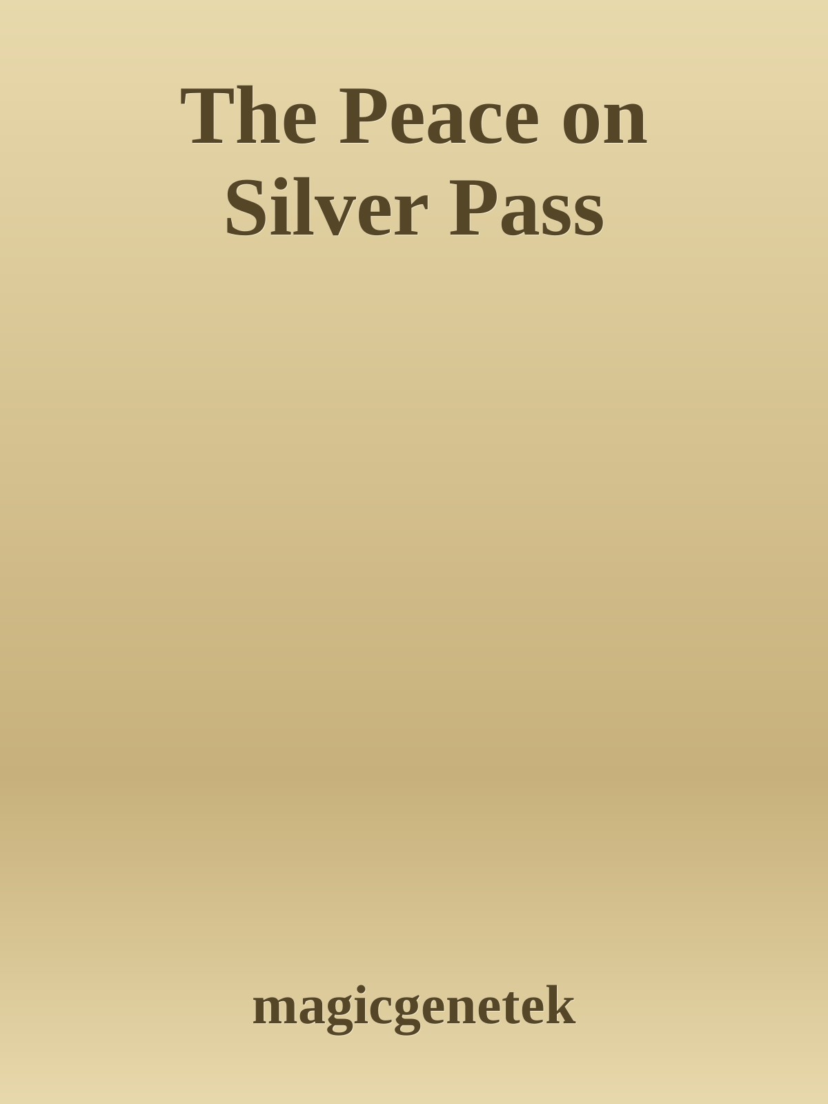 The Peace on Silver Pass