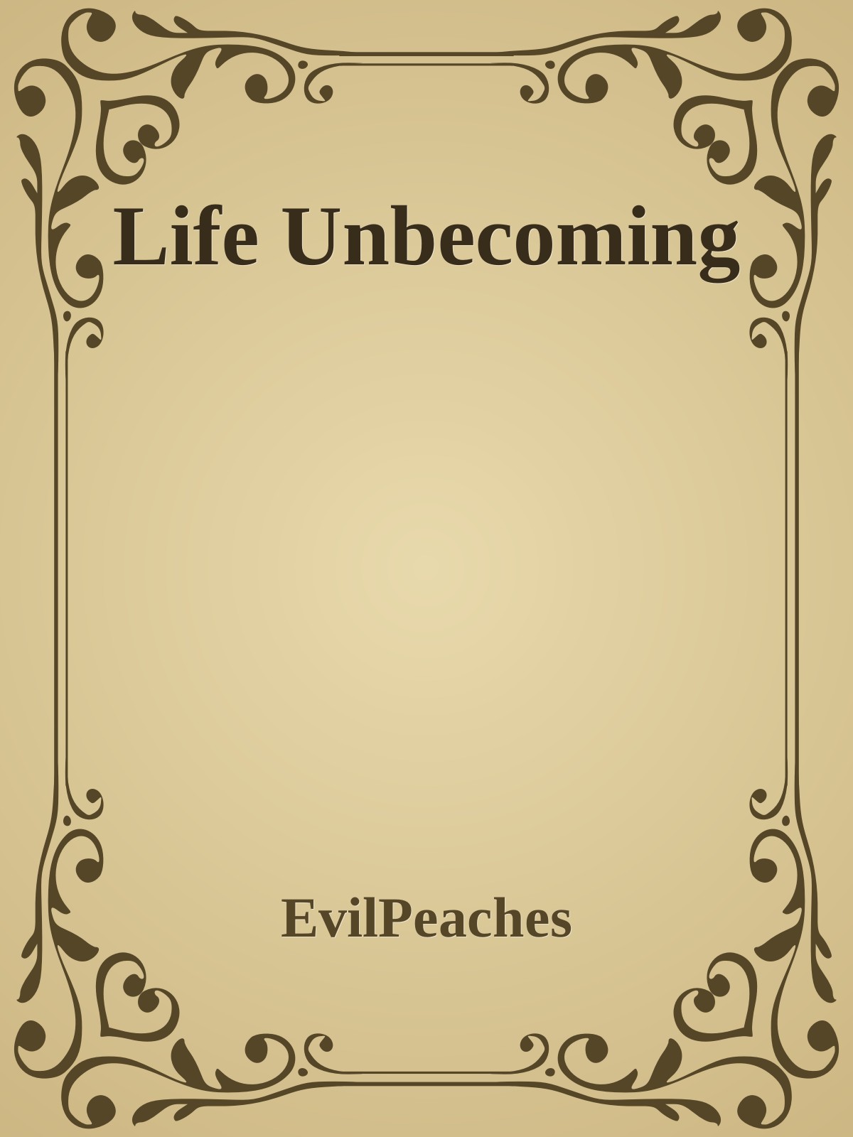Life Unbecoming