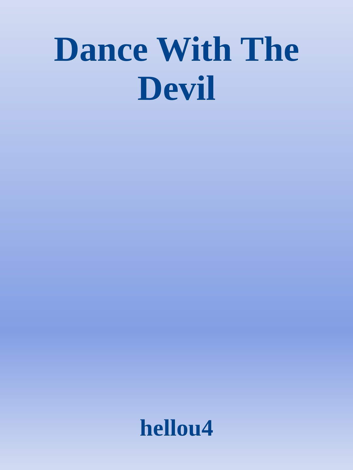 Dance With The Devil