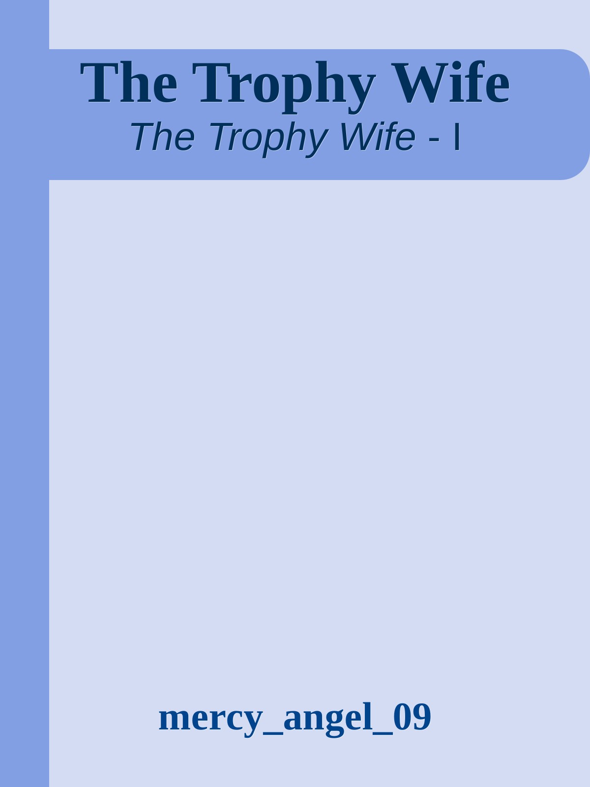 The Trophy Wife
