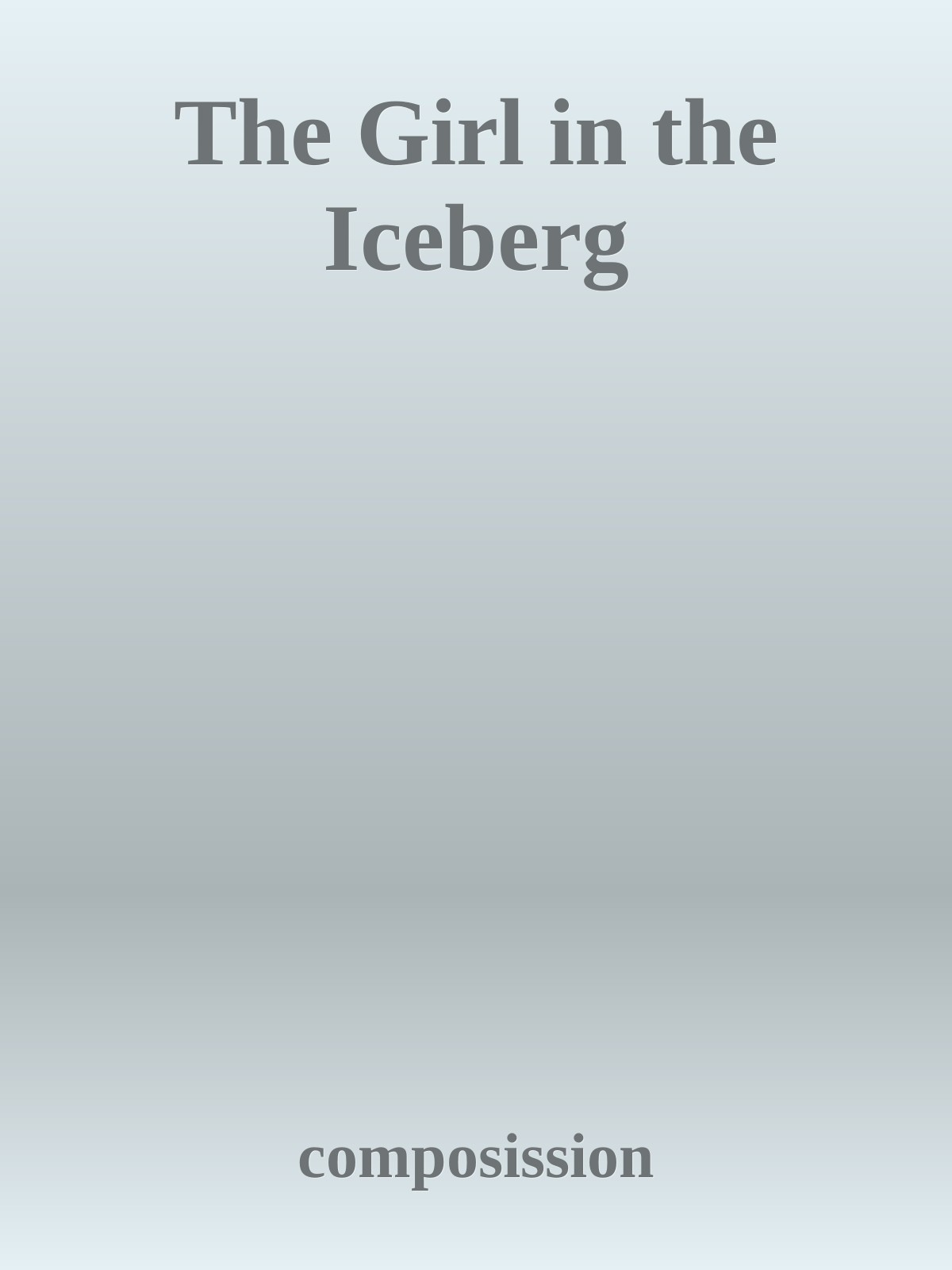 The Girl in the Iceberg